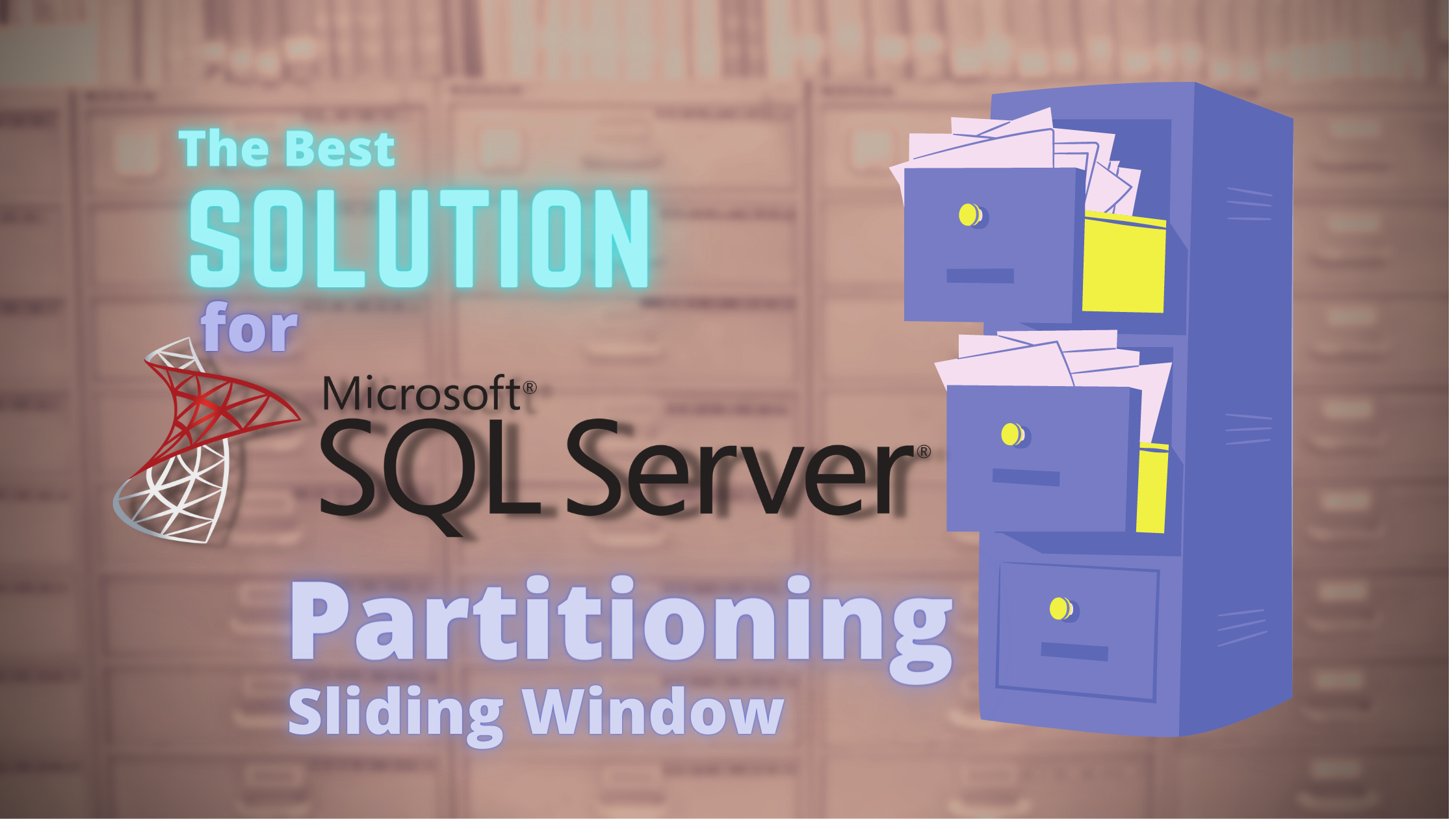 Sql Server Partitioning Best Practices